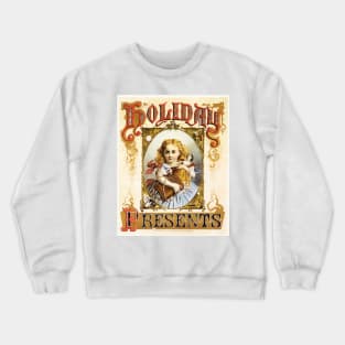 CHRISTMAS CELEBRATIONS Holiday Presents Gifts Vintage Toy Shop Advertisement Crewneck Sweatshirt